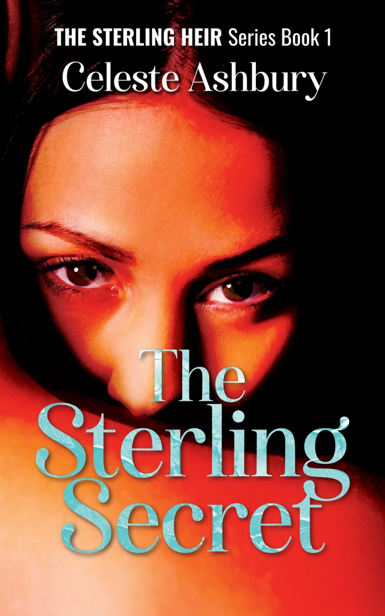 Book cover for The Sterling Secret by Celeste Ashbury